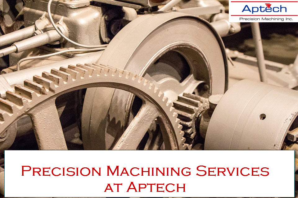 Precision Machining Services at Aptech